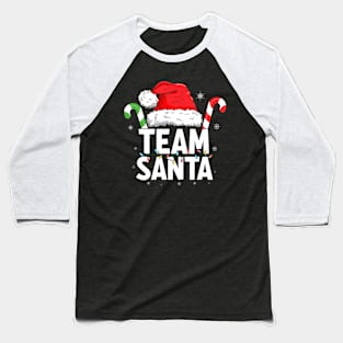 Team Santa Christmas Family Matching Baseball T-Shirt